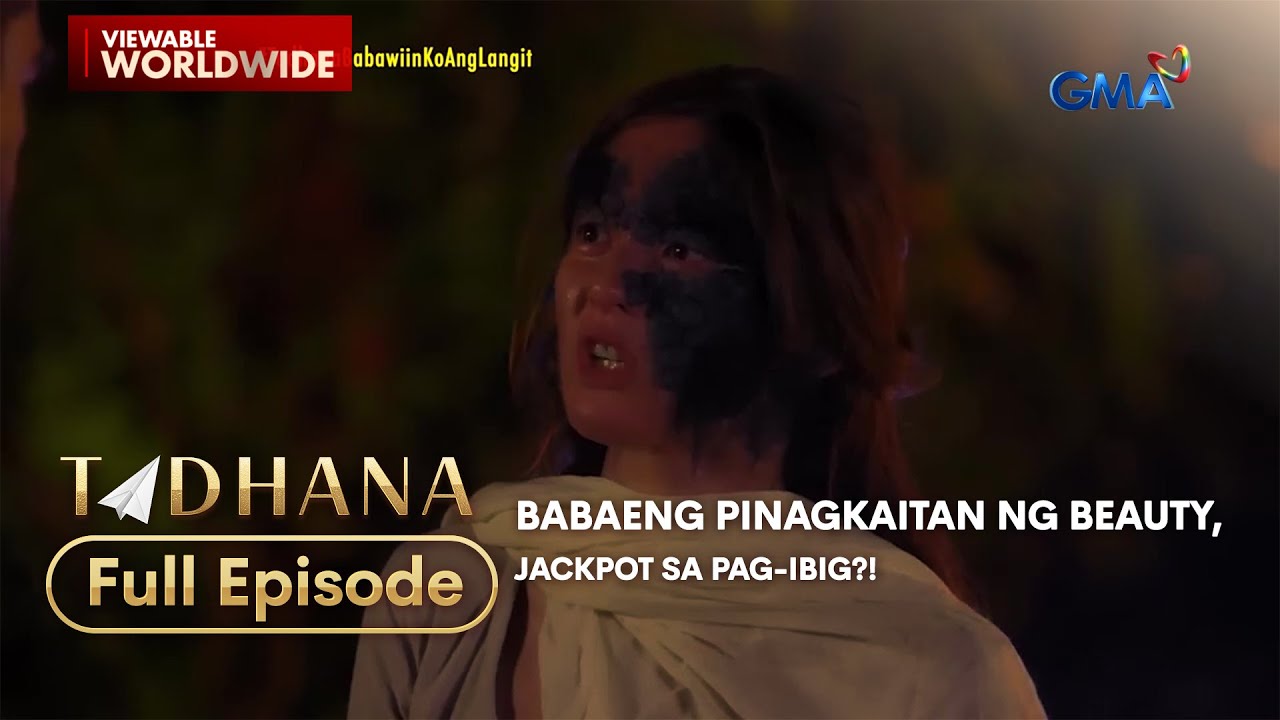 Babaeng pinagkaitan ng beauty, jackpot sa pag-ibig?! (Full Episode) | Tadhana