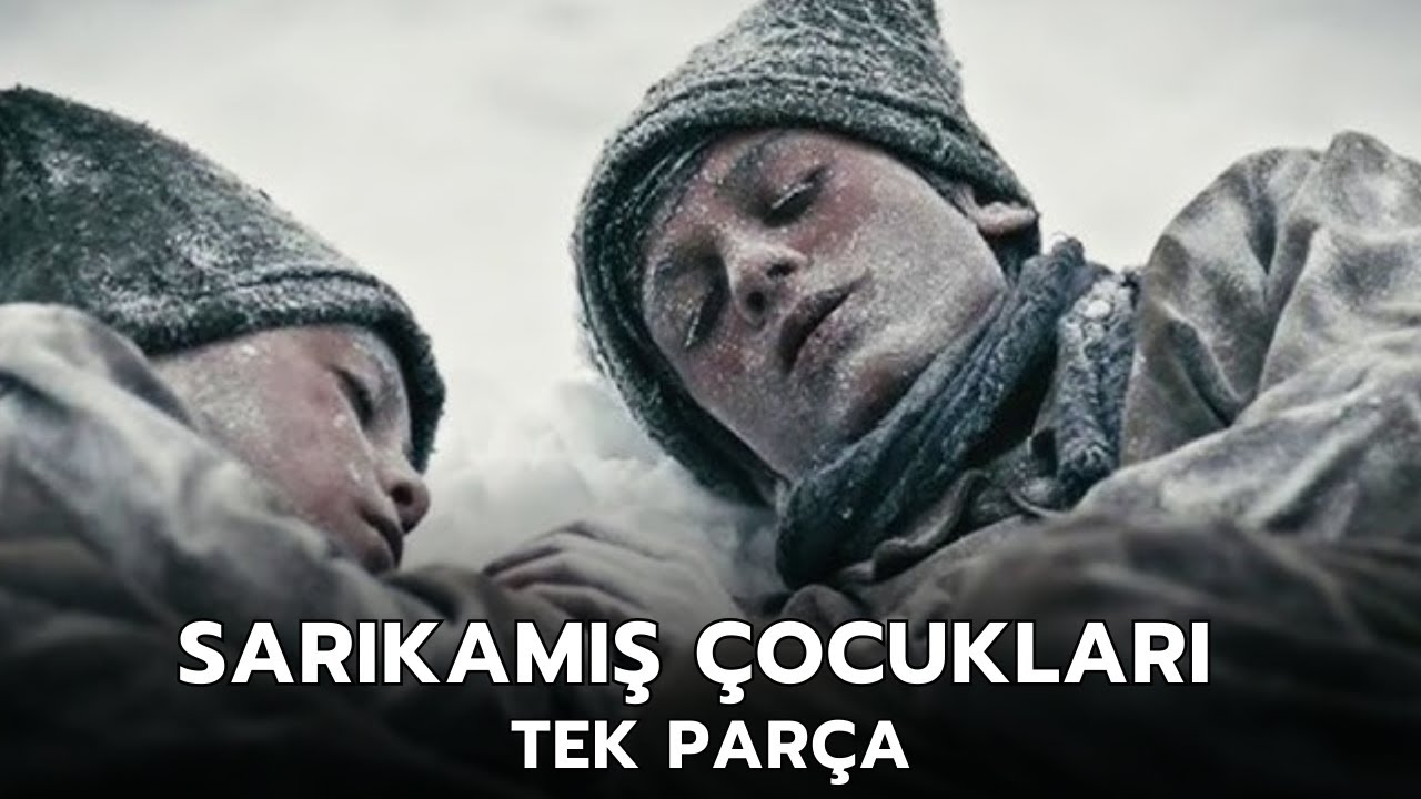 Sarıkamış &Ccedil;ocukları | T&uuml;rk Dram Filmi