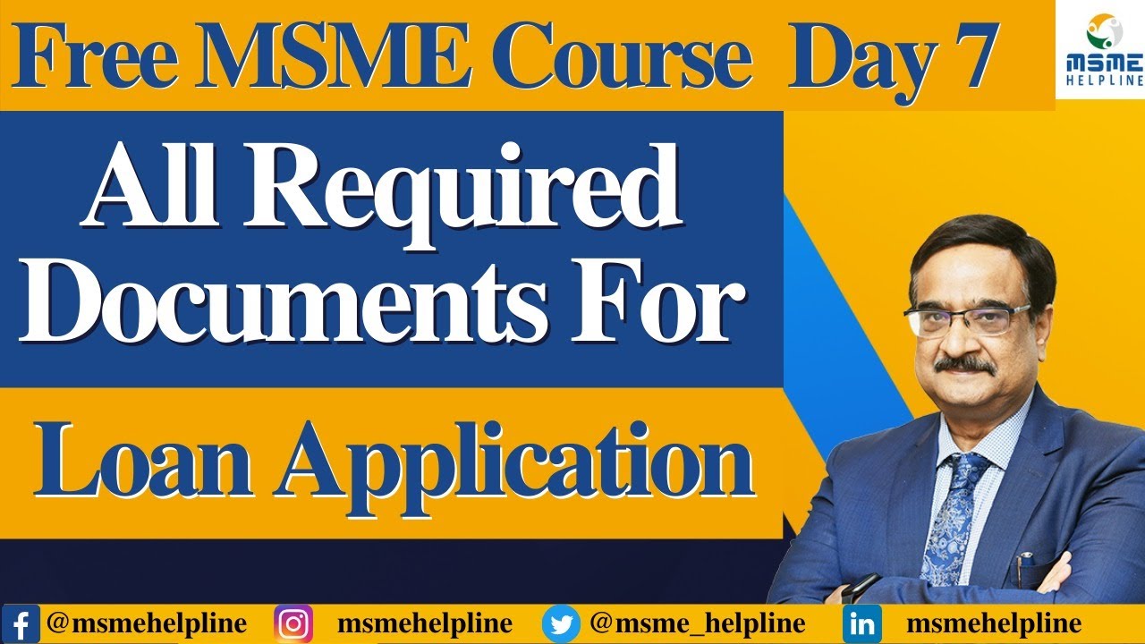 Free MSME Course DAY 7 - Required Documents for Loan Application