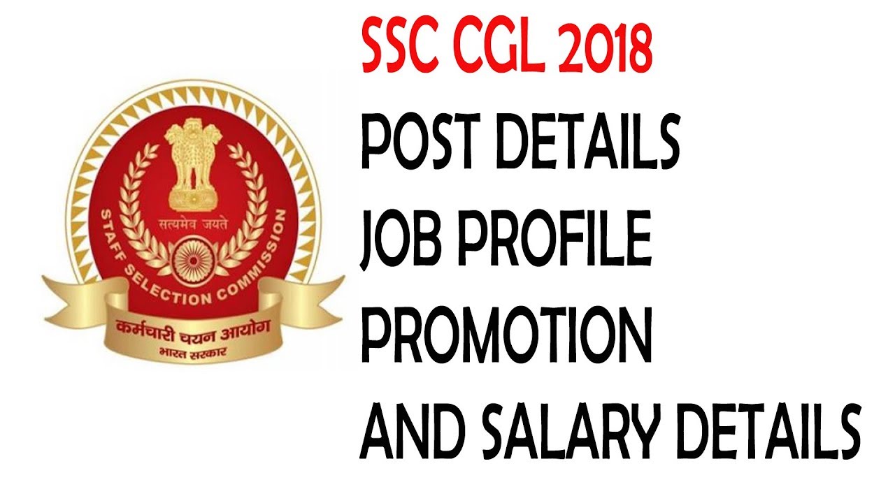 SSC CGL Posts,Job Profile,Promotion and Salary details 2018[LEARN FROM SCRATCH(LFS)]