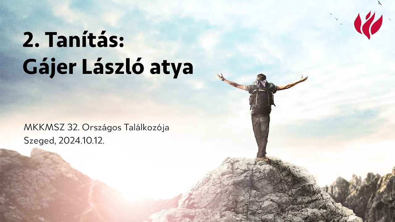 2. Tanítás - Gájer László atya
