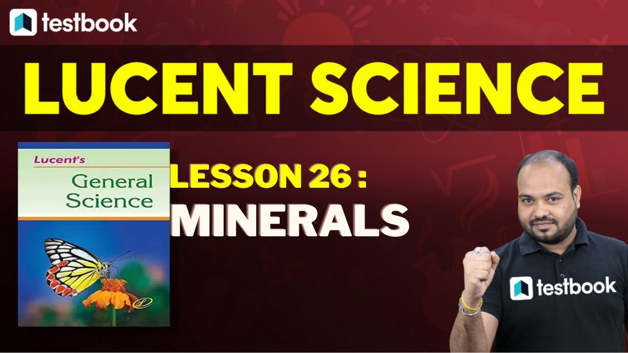 Lucent Science in Hindi | Part 26 : Minerals | Lucent Science by Rituraj Sir