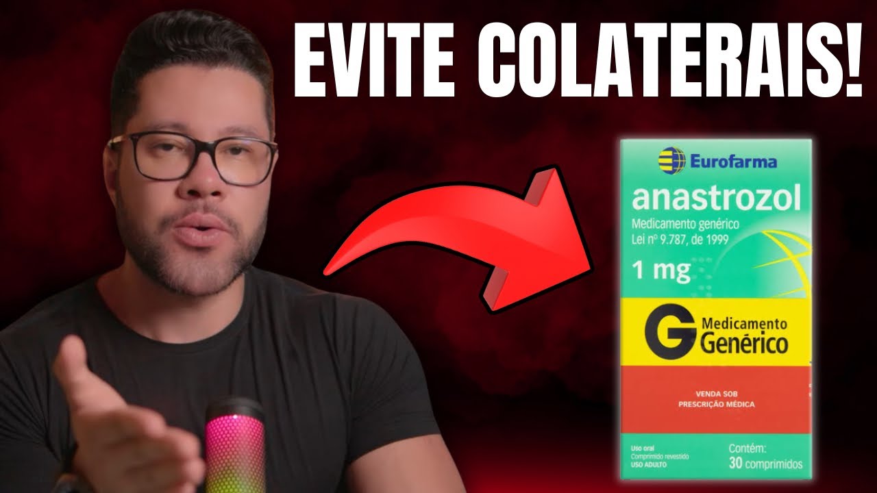 COMO EVITAR COLATERAIS DO CICLO USANDO ANASTROZOL?