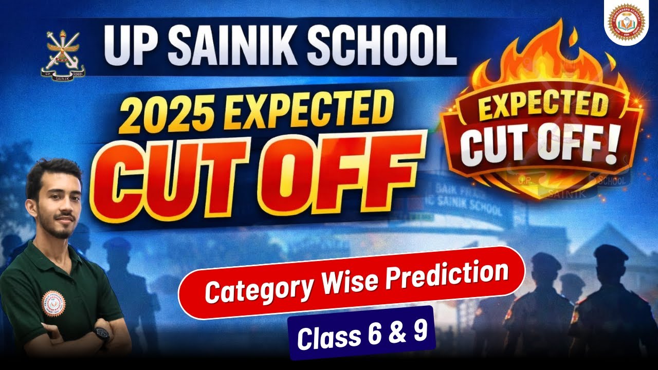 UP Sainik School Cut Off 2025 Class 6 & 9 | UP Sainik School Category wise Cut Off & Marks