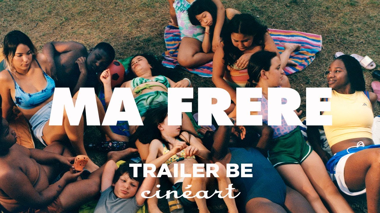 Ma Fr&egrave;re (Lise Akoka & Romane Gueret) - Trailer BE