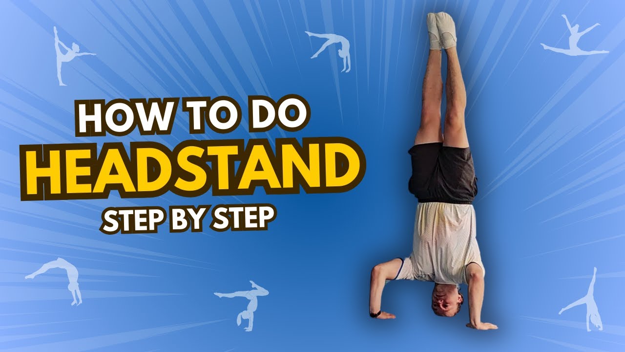 How to Do a Headstand | Step by Step Beginner Gymnastics Tutorial
