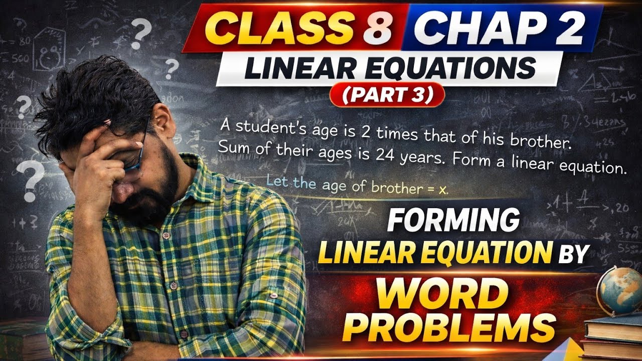 Turn Any Story into an Equation! 🔥 | MASTERCLASS | Class 8 Linear Equations (PART 3) Word Problems