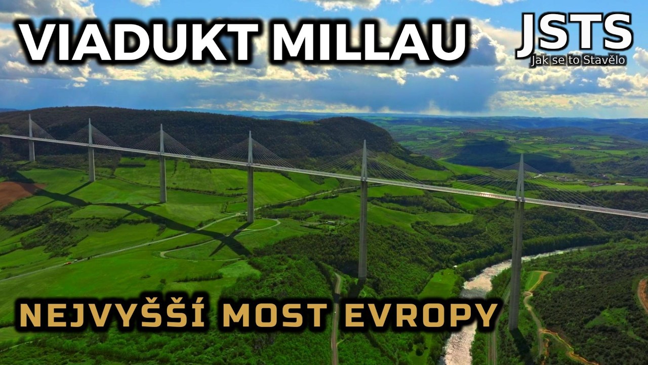 🎧 Jak se to Stavělo: Viadukt Millau – Most vyšší než Eiffelovka