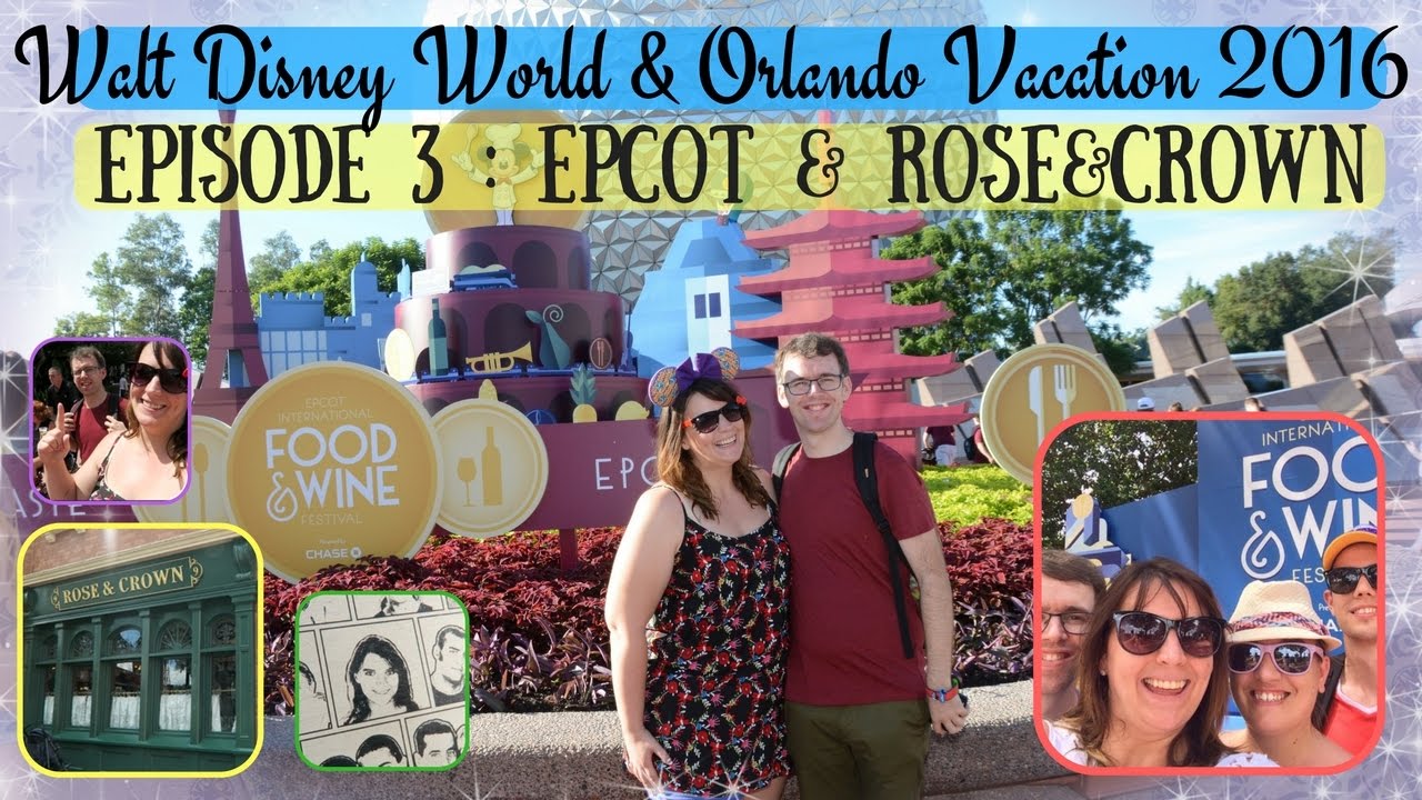 BRAND NEW | WALT DISNEY WORLD & ORLANDO VACATION VLOG 2016 | EPCOT & ROSE AND CROWN | KRISPYSMORE