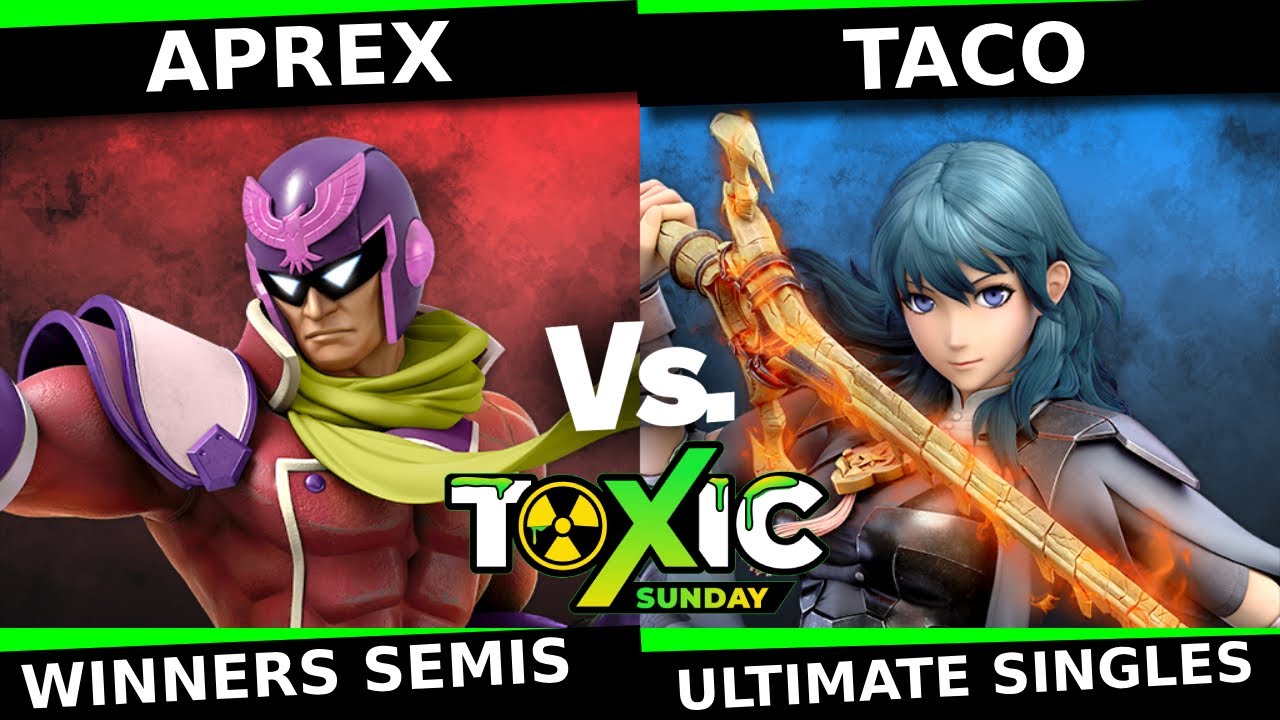 Toxic Sunday 17 – WINNERS SEMIFINALS – Taco (Byleth) vs Aprex (Captain Falcon) – Smash Ultimate