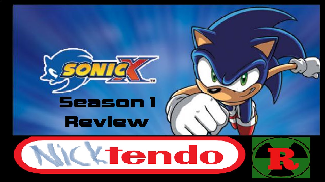Sonic X Season 1 Review - Anything But Fast (ft. The Nuclear Reviewer)