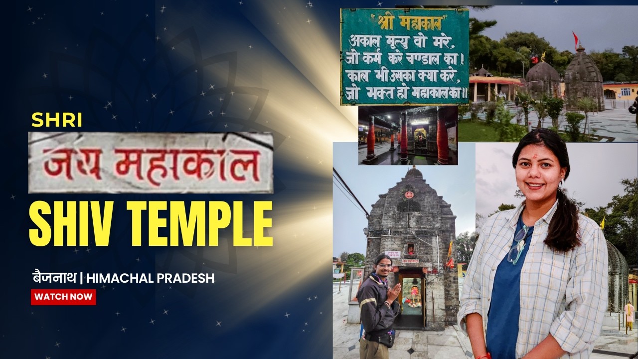 Shri Mahakal Mandir Baijnath Bir Himachal 🙏 | 1204 AD Ancient Shiva Temple | Baijnath Temple Darshan