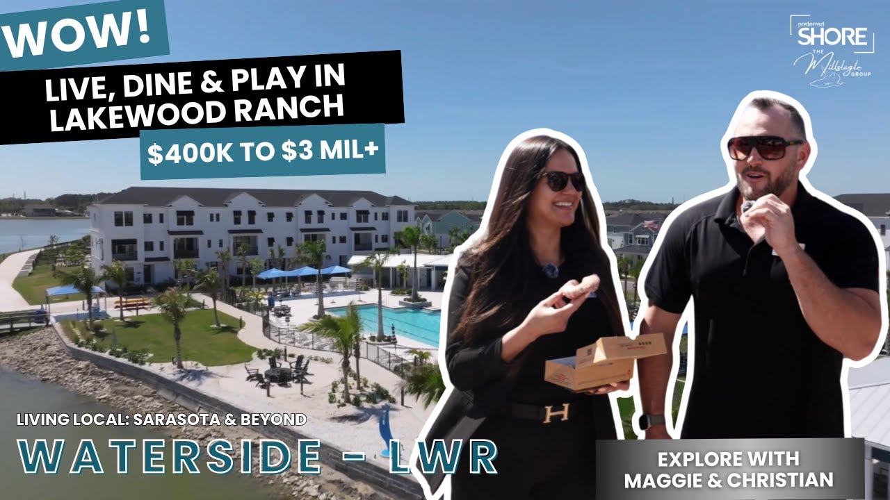 🌊 Explore Waterside at Lakewood Ranch | Living Local: Sarasota & Beyond 🏡