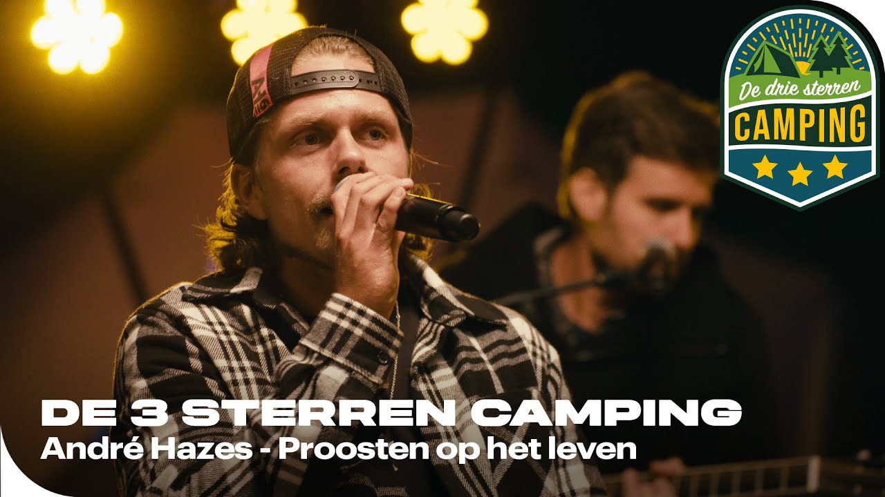 André Hazes - Proosten op het leven | De 3 sterren camping