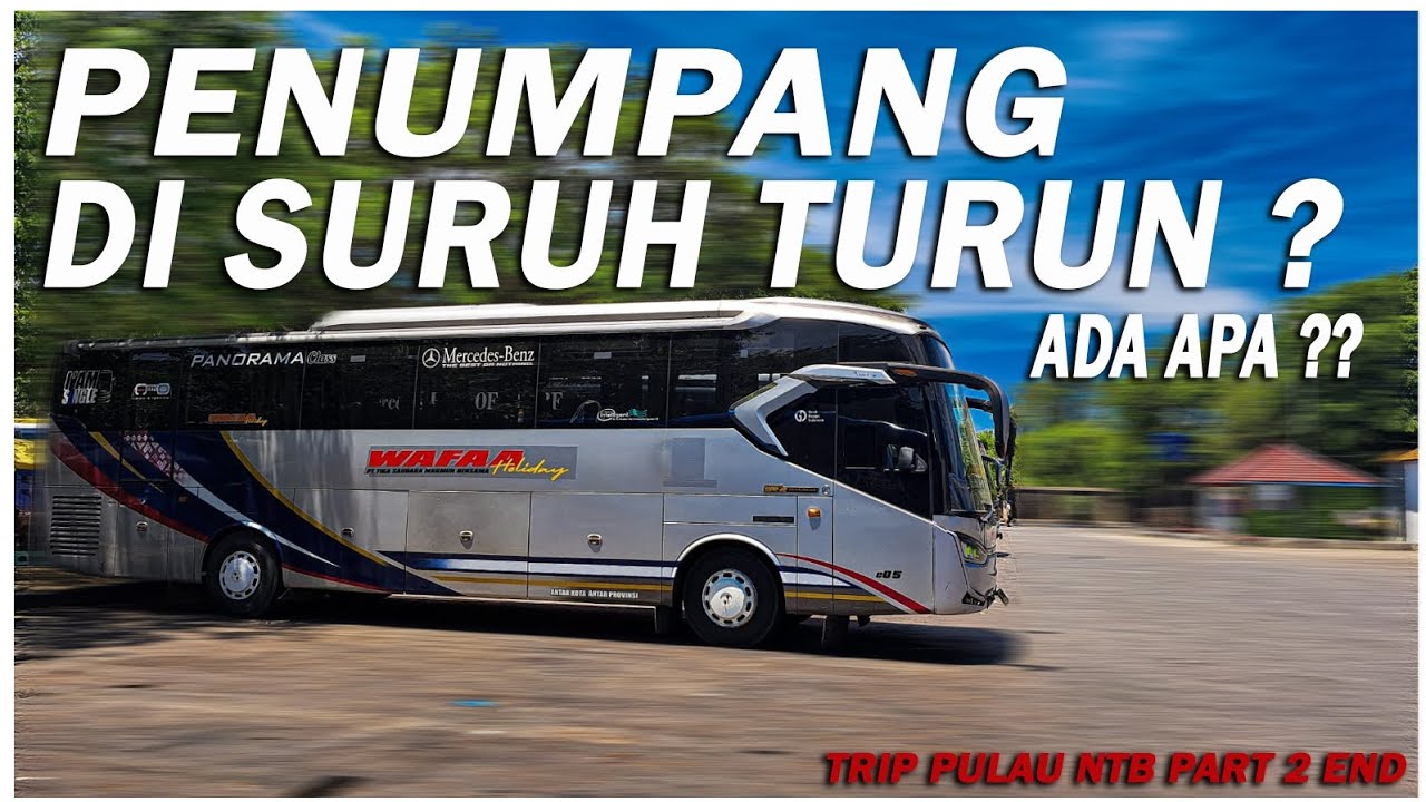 TERHENTI DI SURABAYA ⁉️ PENUMPANG DISURUH TURUN 😳 | MATARAM - JAKARTA | WAFA HOLIDAY