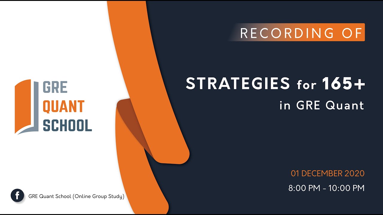 STRATEGIES for 165+ in GRE Quant