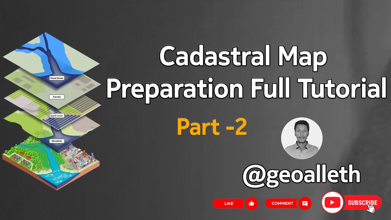 How to prepare Cadastral Map, Part 2 @geoalleth