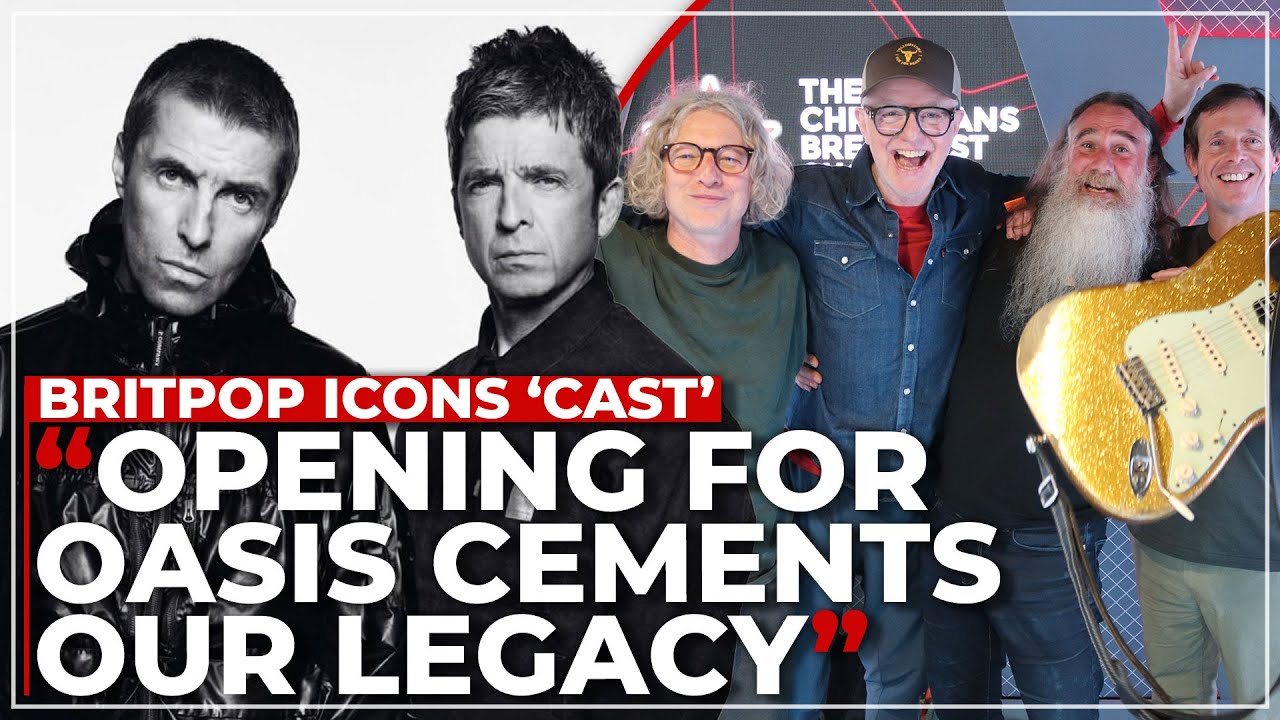 Cast: Opening for OASIS, All Change 30 Years Later, And A NEW UK Tour