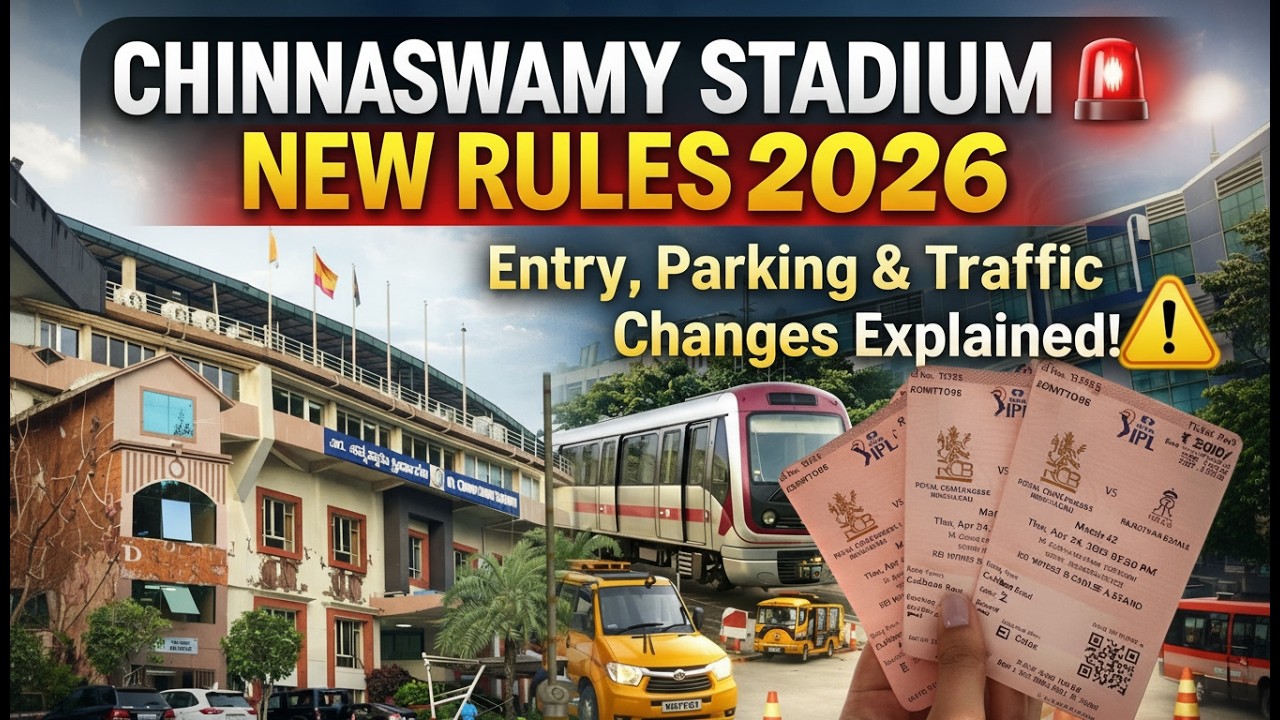 Chinnaswamy Stadium New Rules 2026 🚨 Entry, Parking & Traffic Changes Explained!