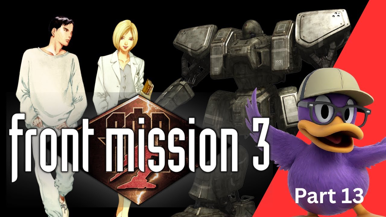 Preacher Plays: Front Mission 3 Remake Part 13