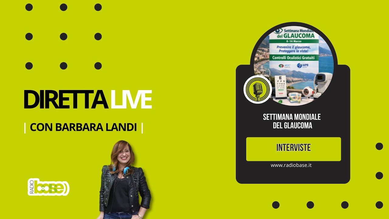 | Interviste per la settimana mondiale del Glaucoma | Radio Base