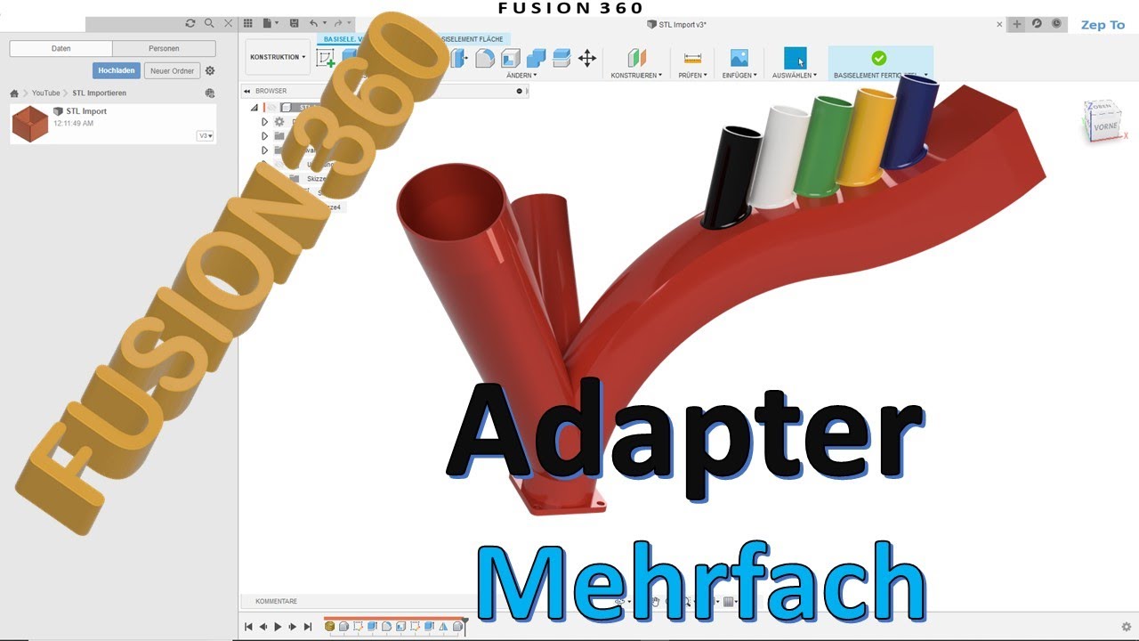 Fusion 360 Adapter mehrfach  -  Skizze - Erhebung - Ebene - Schale - Leitung - Zep To