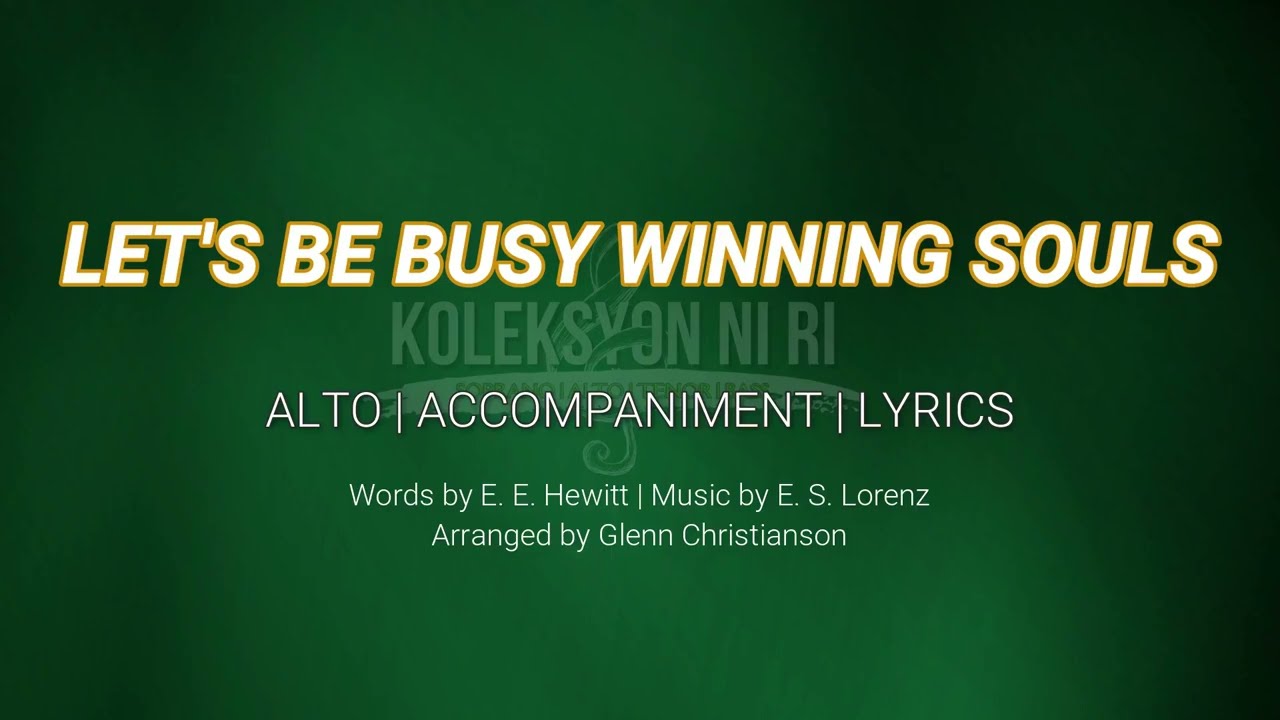 Let's Be Busy Winning Soul | Alto | Vocal Guide by Sis. Blessed Joy Tubal