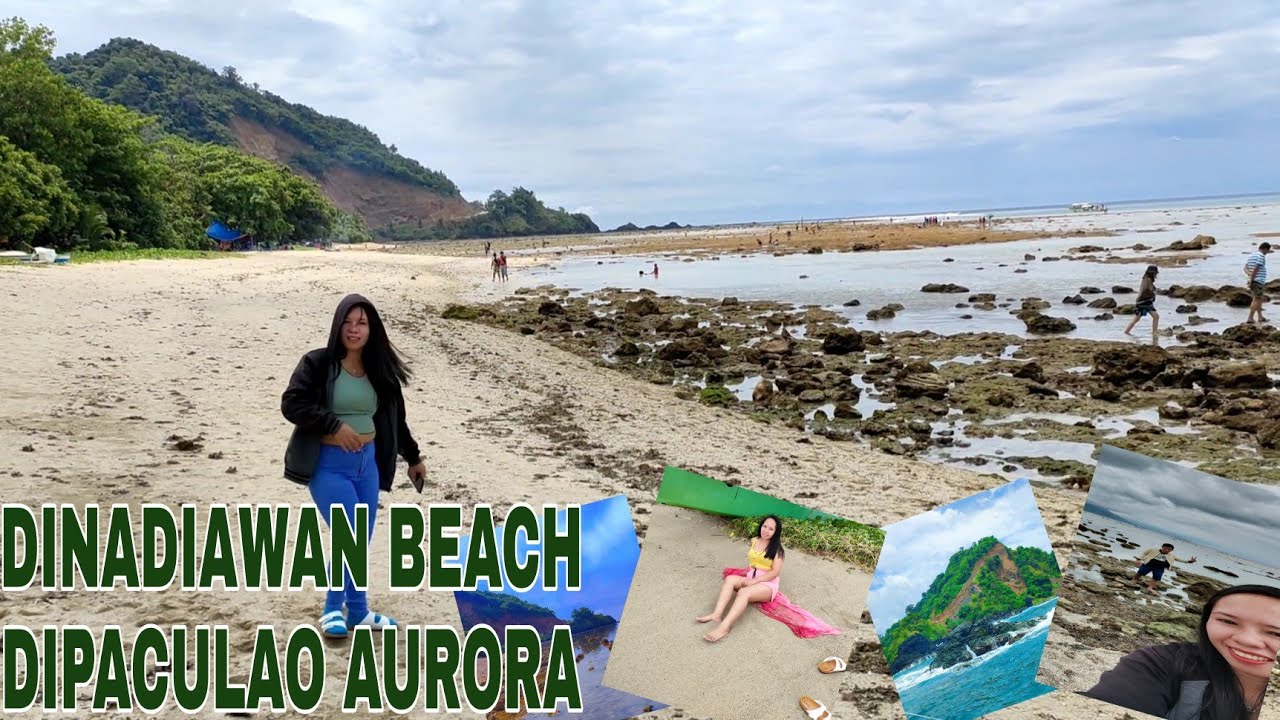 DINADIAWAN BEACH | DIPACULAO AURORA | MJ NALANGA
