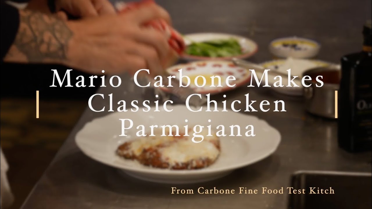 Chef Mario Carbone's Classic Chicken Parmigiana