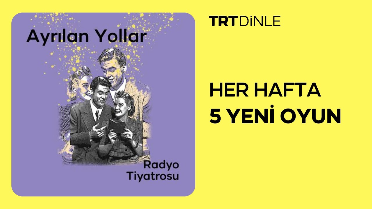 Radyo Tiyatrosu: Ayrılan Yollar | Romantik