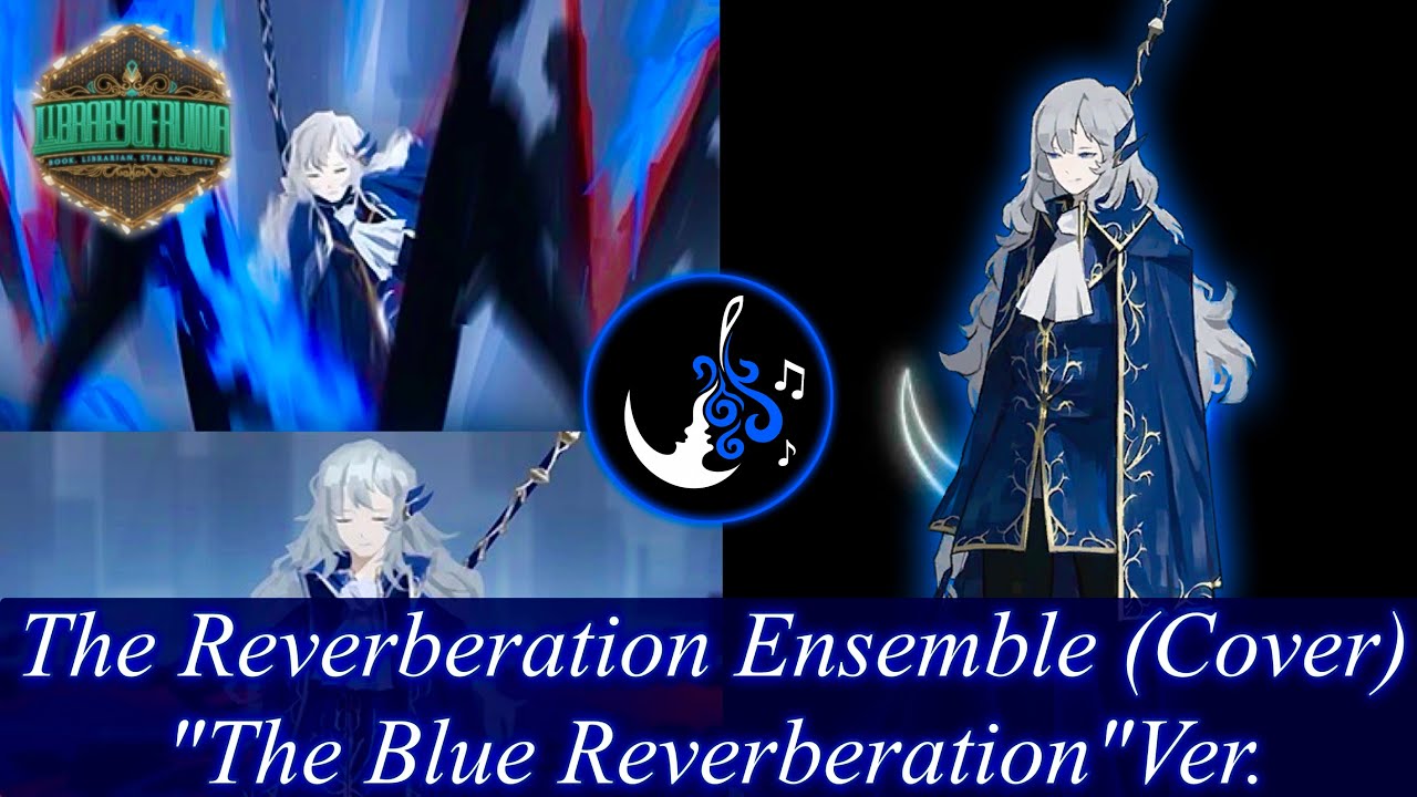 【Library Of Ruina/Cover】The Reverberation Ensemble Theme - The Blue Reverberation Argalia Ver. BGM