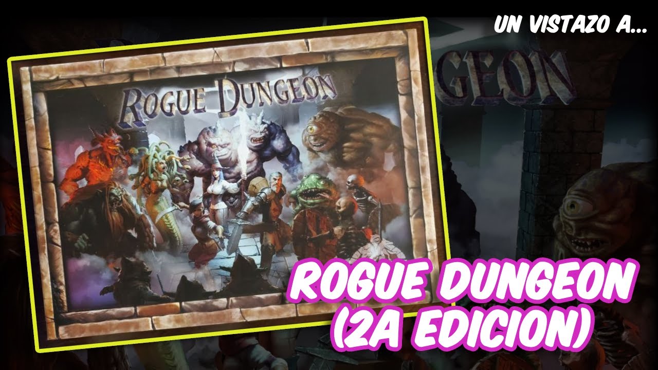 UN VISTAZO a... ROGUE DUNGEON (2A EDICIÓN)! || En Solitario