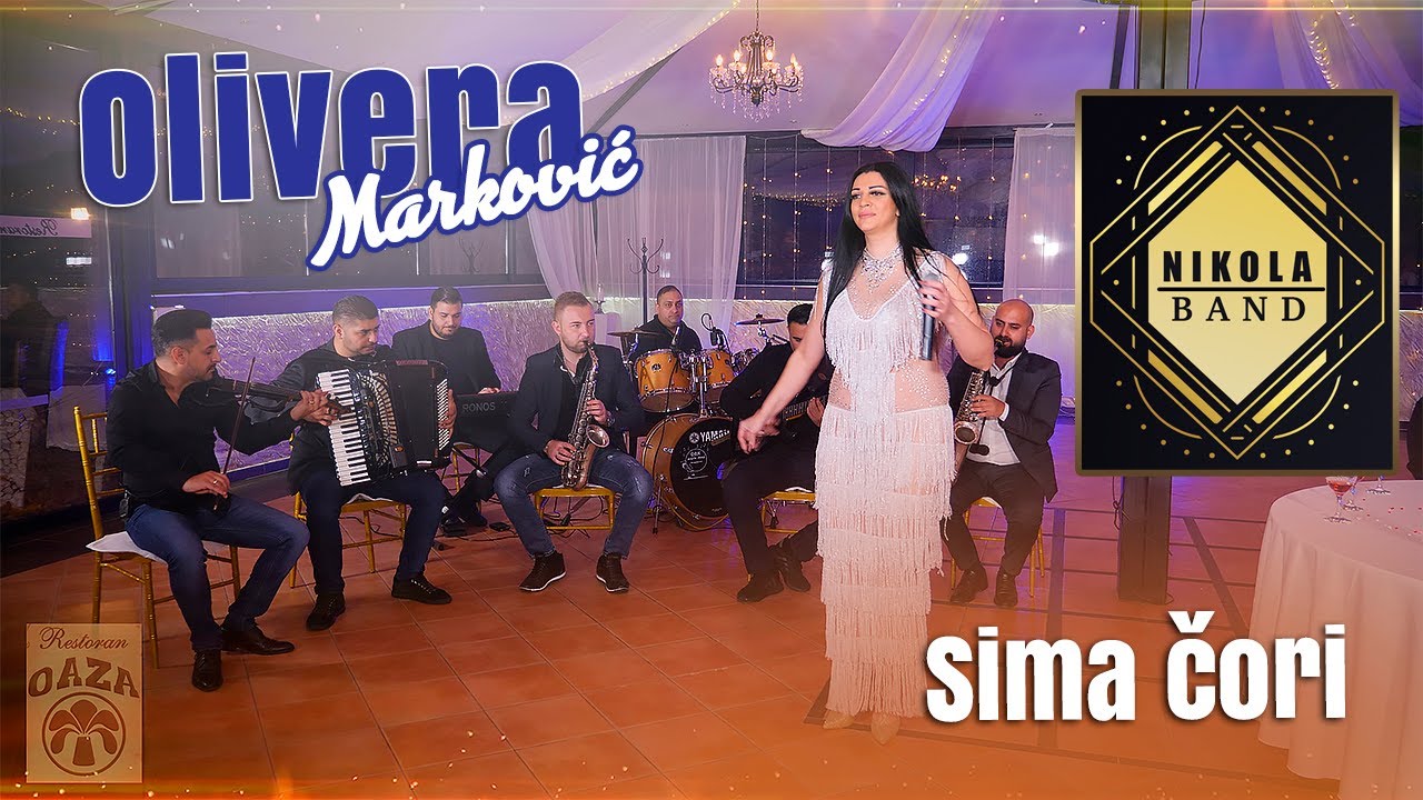 Olivera Markovic - Sima cori (Nikola Band)