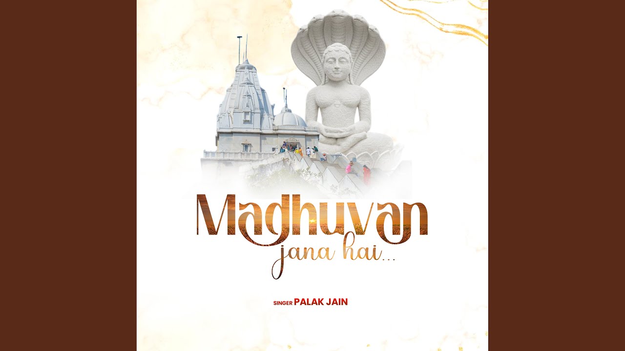 Madhuvan Jana Hai