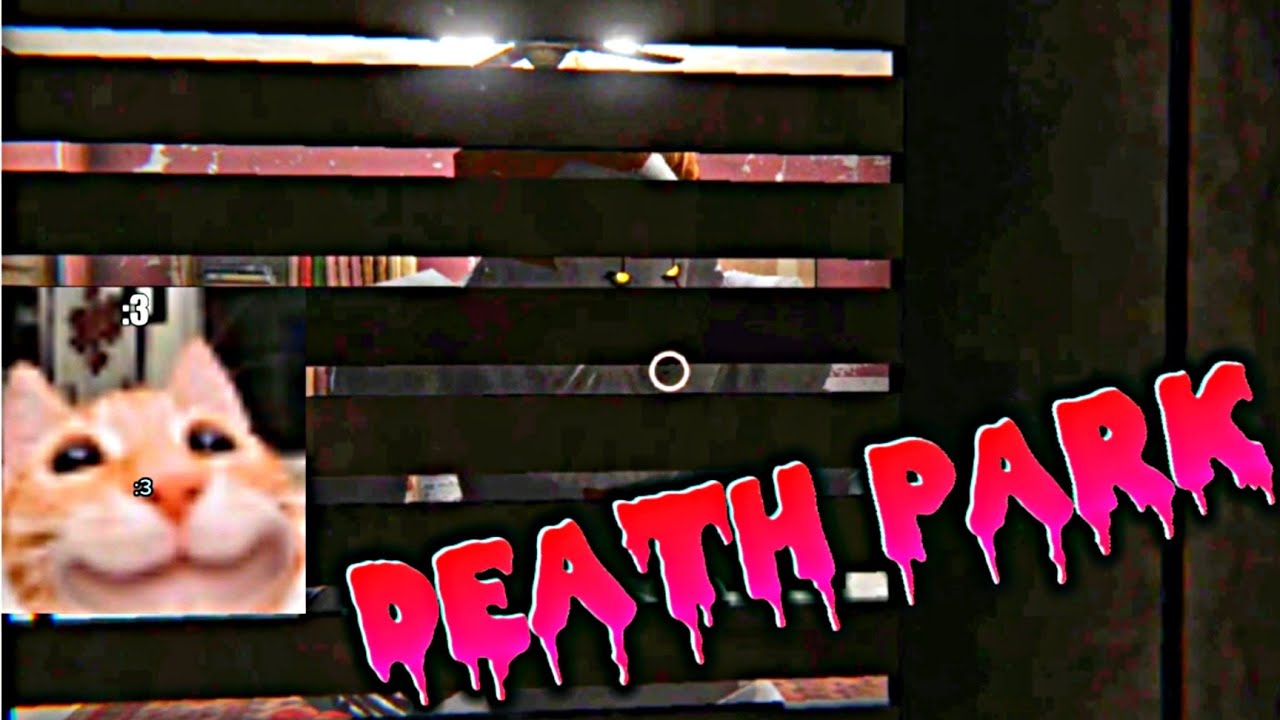 DEATH PARK PARTE 2 | QUE LINDO PAYASITO😃