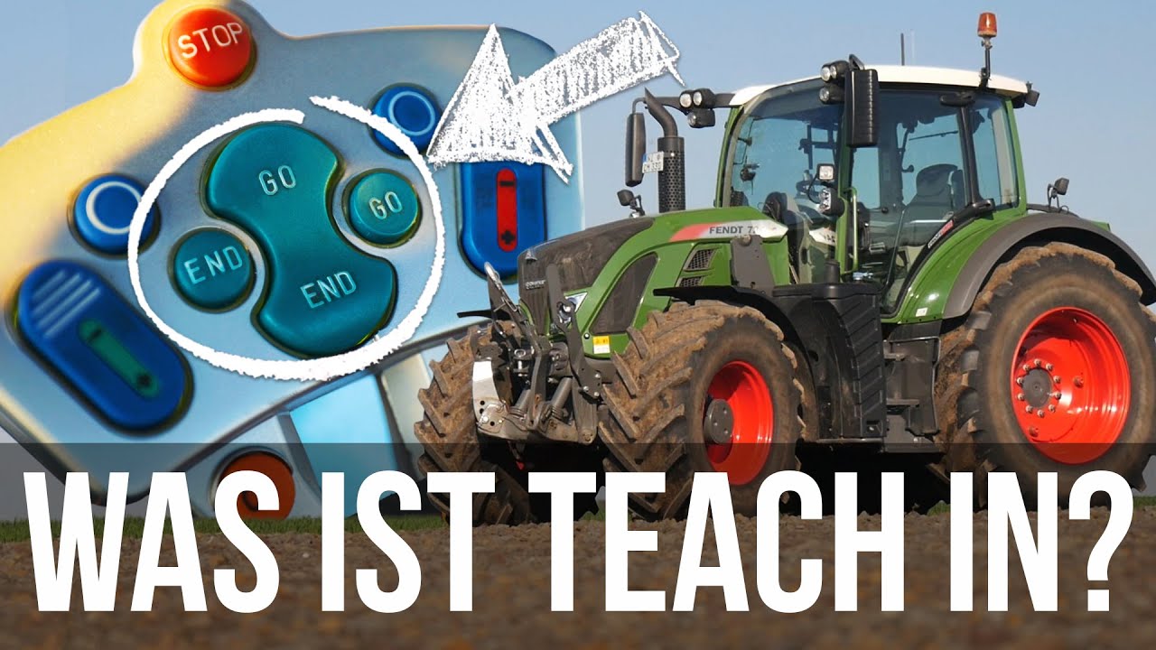Was ist Teach In? | Fendt 724 | Fendt Basics | Renè Wengelewski