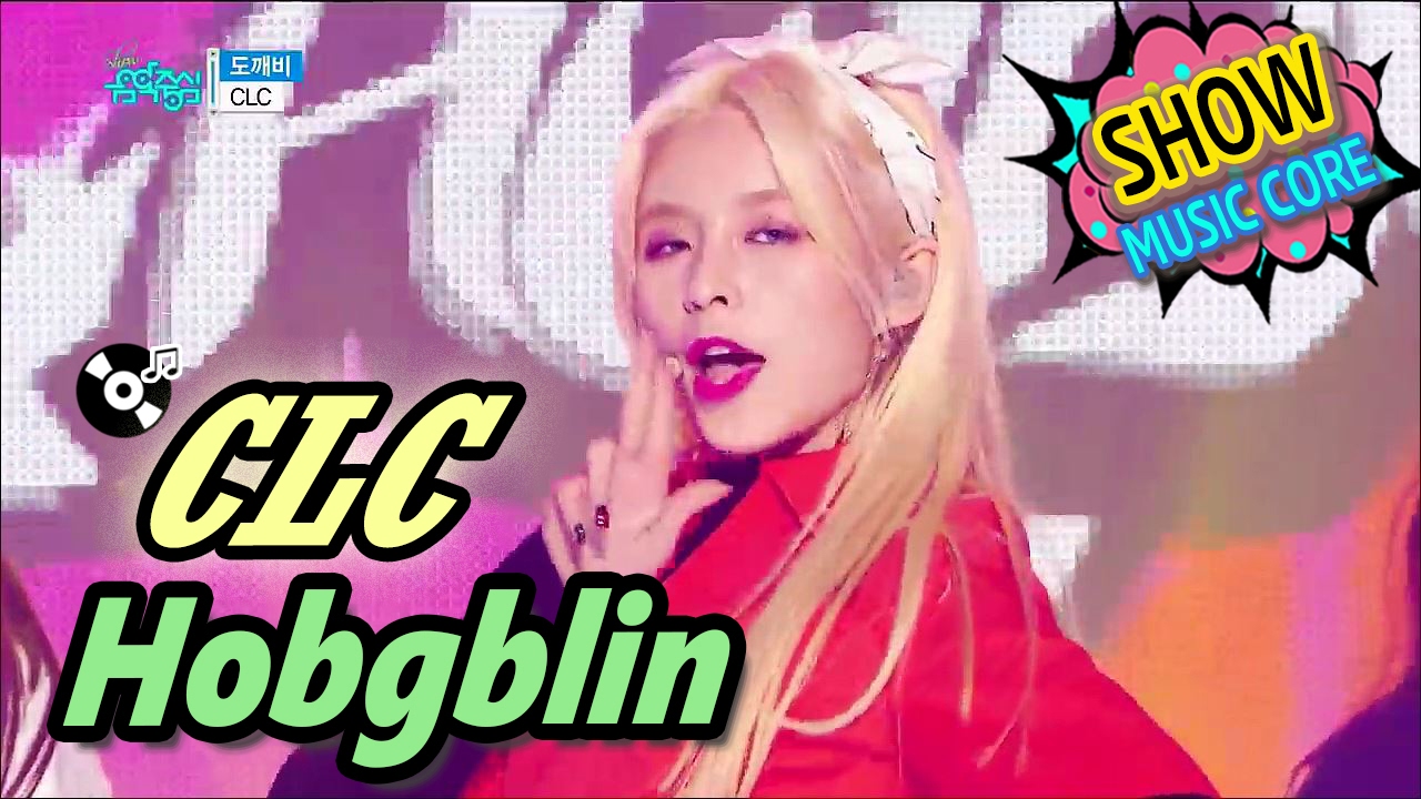 [HOT] CLC - Hobgoblin, CLC - 도깨비 Show Music core 20170218