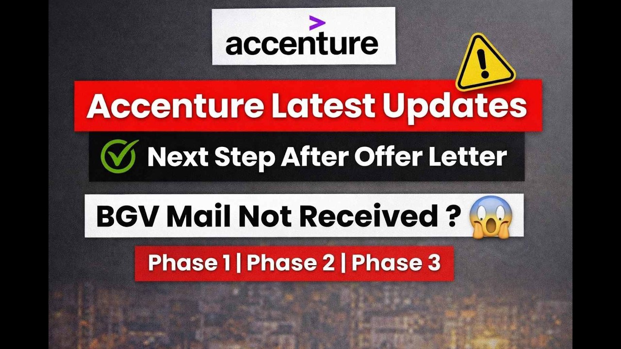 Accenture Hiring Update | BGV Mail Issue, Offer Letter & Joining Process Explained