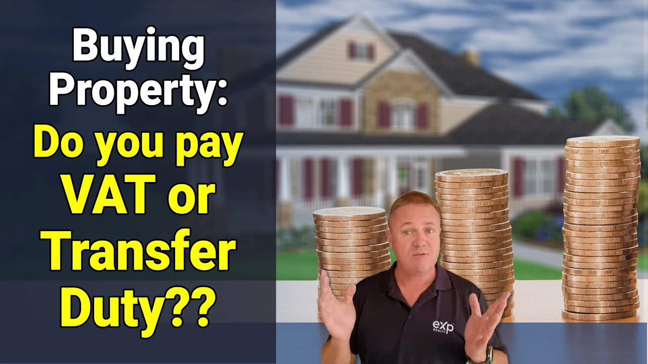 VAT or Transfer Duty – which is payable?