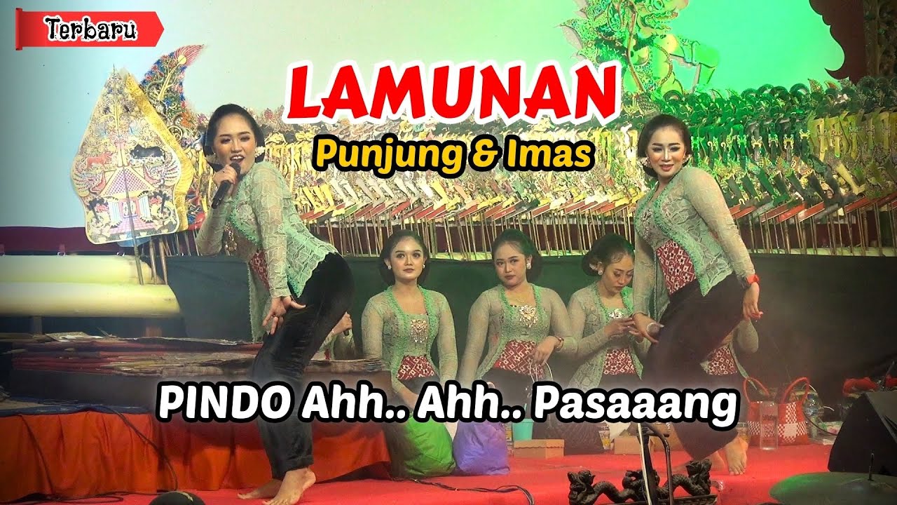 PINDO AH AH.. Pasaang.. //LAMUNAN - PUNJUNG & IMAS