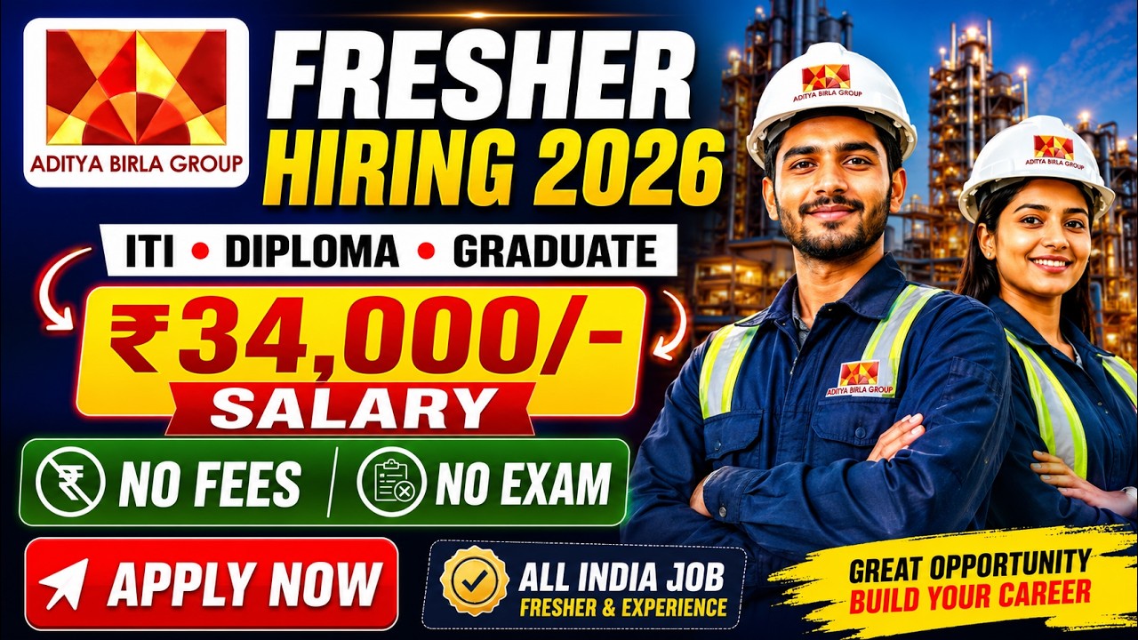 Aditya Birla Group Recruitment 2026 | ITI Diploma Graduate Jobs | ₹35,000 Salary | Fresher Jobs