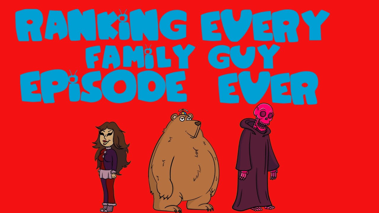 Ranking EVERY FAMILY GUY EPISODE Ever!!!