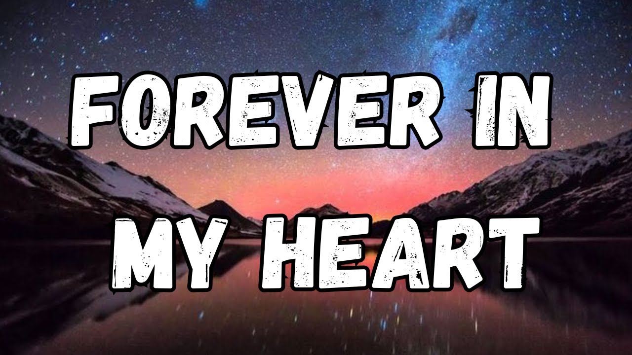 Forever in My Heart – Deep Emotional Love Song
