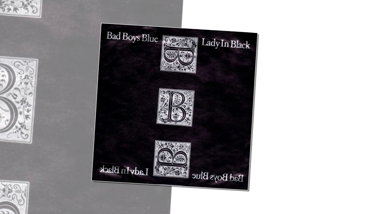 Bad Boys Blue - Lady In Black (Remix)