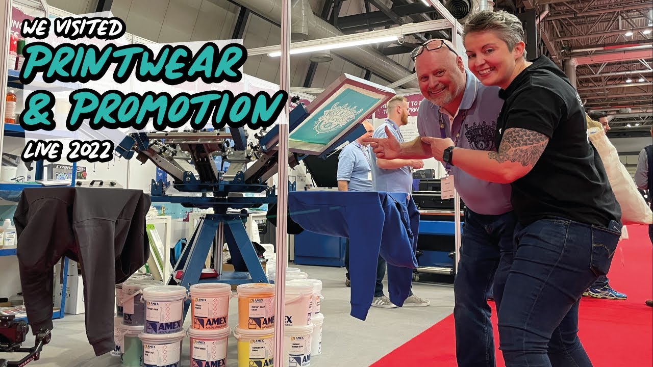 Visiting Printwear & Promotion 2022 | Birmingham UK | Including interviews with our favourite stalls