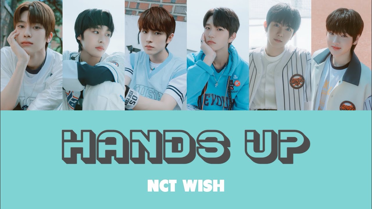 Hands Up  -NCT WISH-  【歌詞/パート分け/カナルビ】