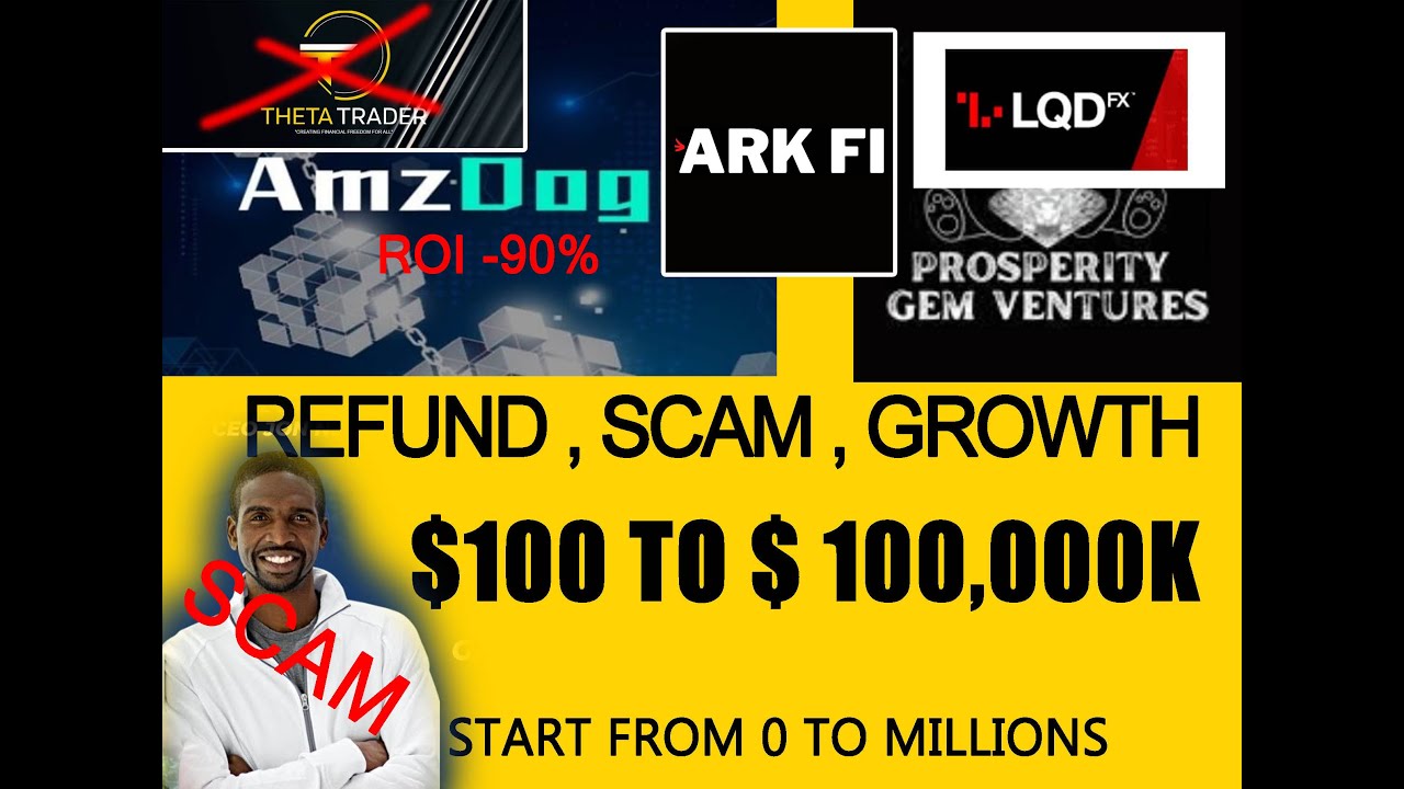 LQDFX, Theta Trader ,PGV Refund Scam ? Legit AMZdoge , ARK FI ,  90% ROI
