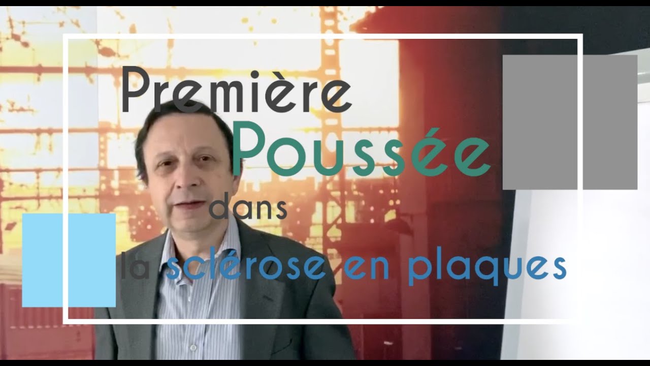 La première poussée dans la sclérose en plaques