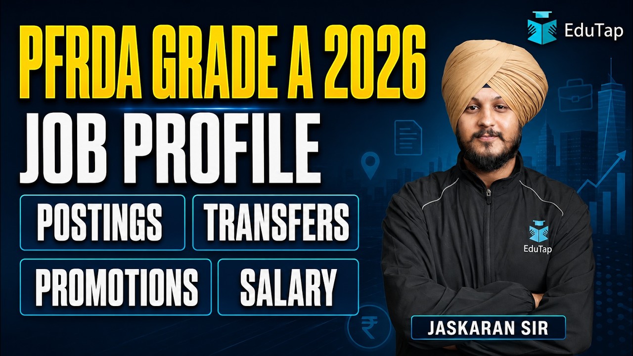 PFRDA Grade A Job Profile 2026: Salary, Posting Locations, Transfers And Promotions