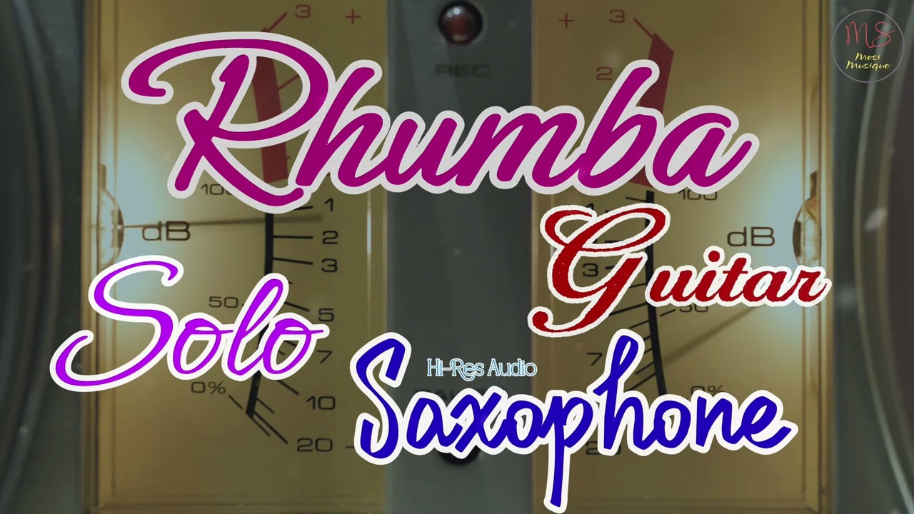 Hi-Res Rhumba Instrumental – Solo Guitar & Saxophone